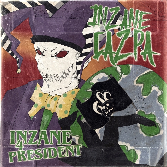 Inzane4President