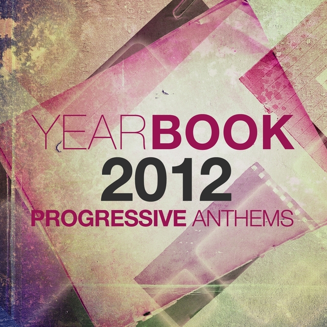 Couverture de Yearbook 2012 - Progressive Anthems