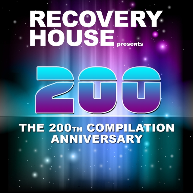 Couverture de Recovery House 200 - The 200th Compilation Anniversary