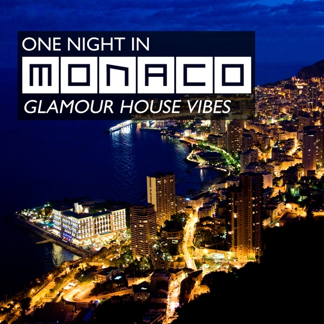 Couverture de One Night In Monaco - Glamour House Vibes