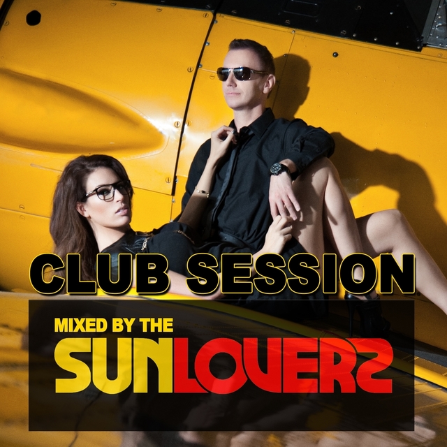 Couverture de Club Session mixed by Sunloverz