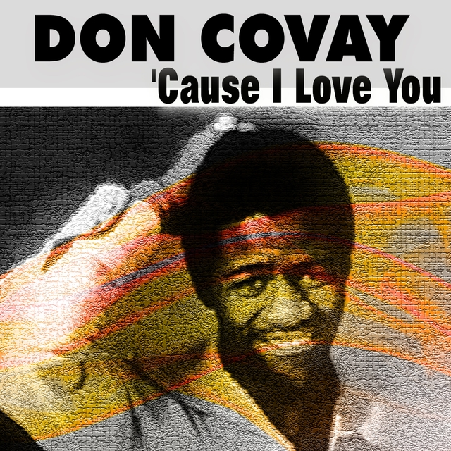 Couverture de Don Covay 'Cause I Love You