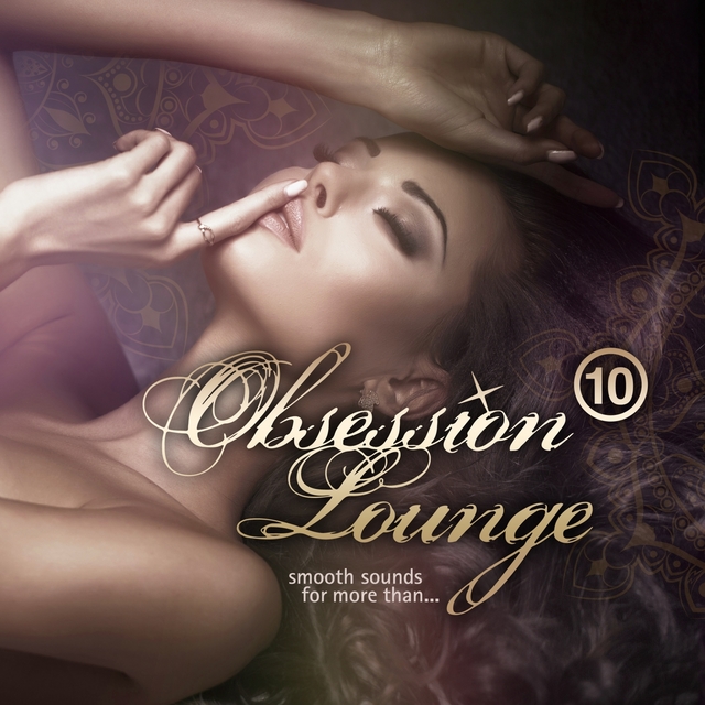 Obsession Lounge, Vol. 10 (Compiled by DJ Jondal)