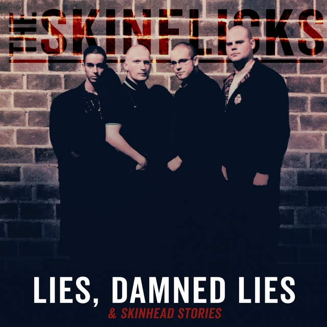 Couverture de Lies, Damned Lies and Skinhead Stories