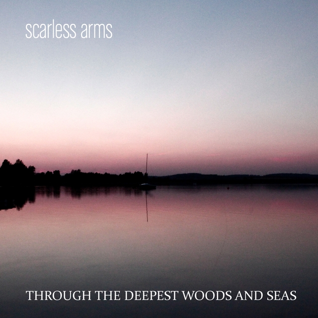 Through the Deepest Woods and Seas