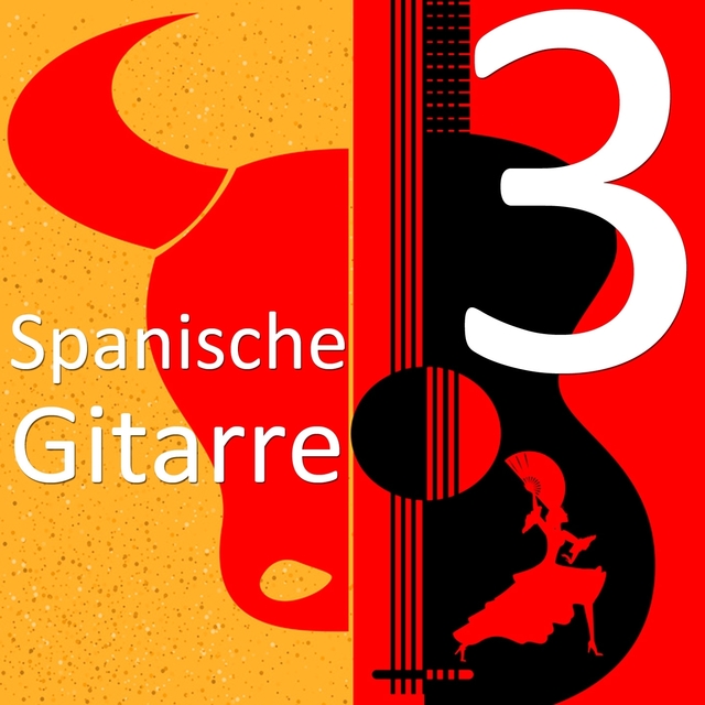 Couverture de Spanische Gitarre: Die besten Lieder auf der Gitarre, Vol. 3