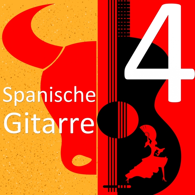 Couverture de Spanische Gitarre: Die besten Lieder auf der Gitarre, Vol. 4