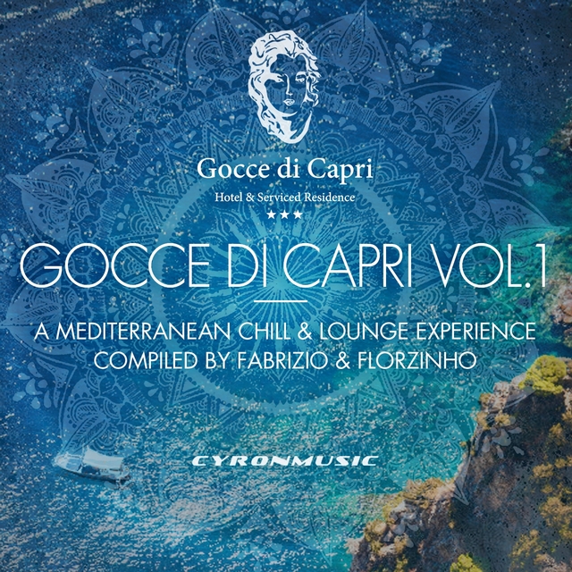 Gocce Di Capri, Vol. 1 - A Mediterranean Experience