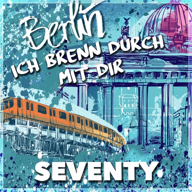 Ich brenn durch mit Dir (Berlin)