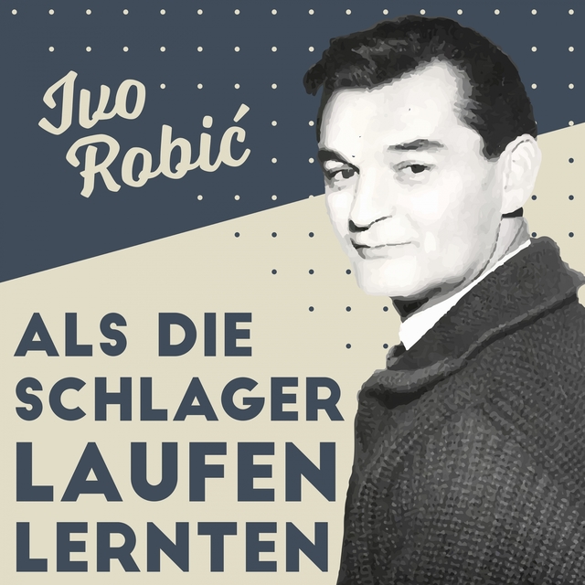 Couverture de Als Die Schlager Laufen Lernten