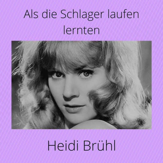 Couverture de Als die Schlager laufen lernten