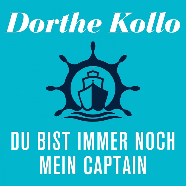 Couverture de Du bist immer noch mein Captain