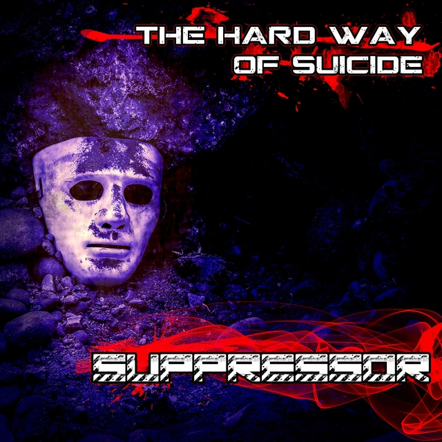 The Hard Way of Suicide