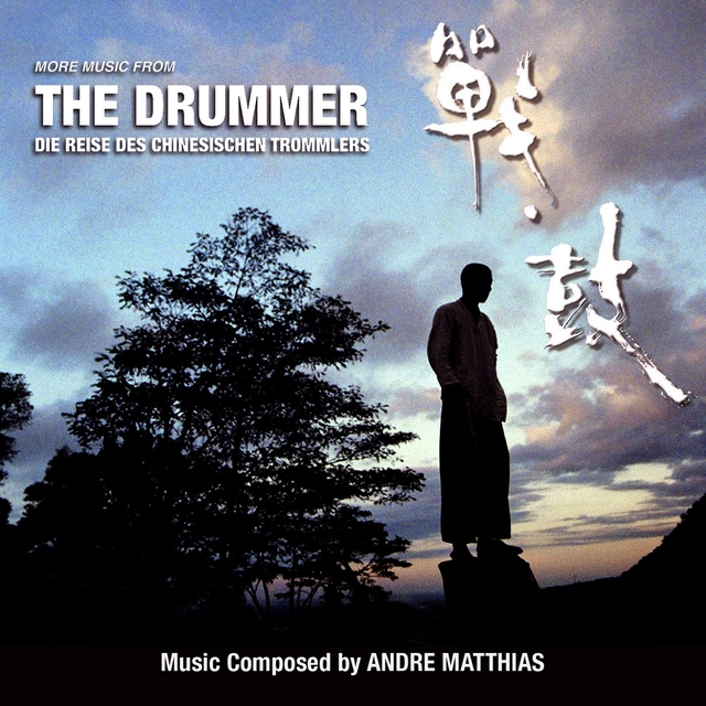 Couverture de More Music from the Drummer - Die Reise des Chinesischen Trommlers