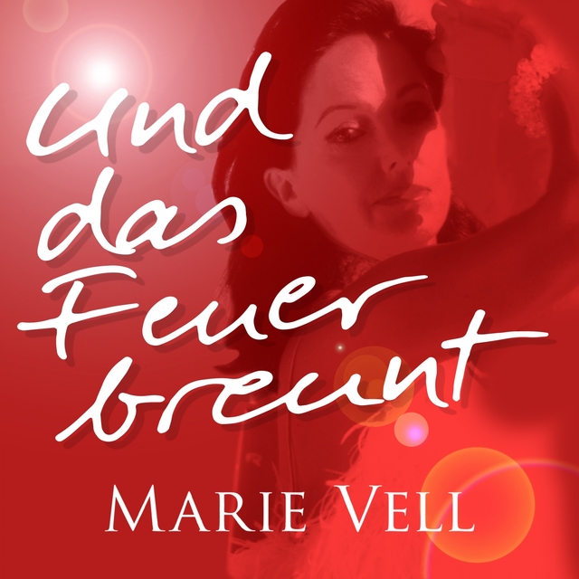 Couverture de Und das Feuer brennt