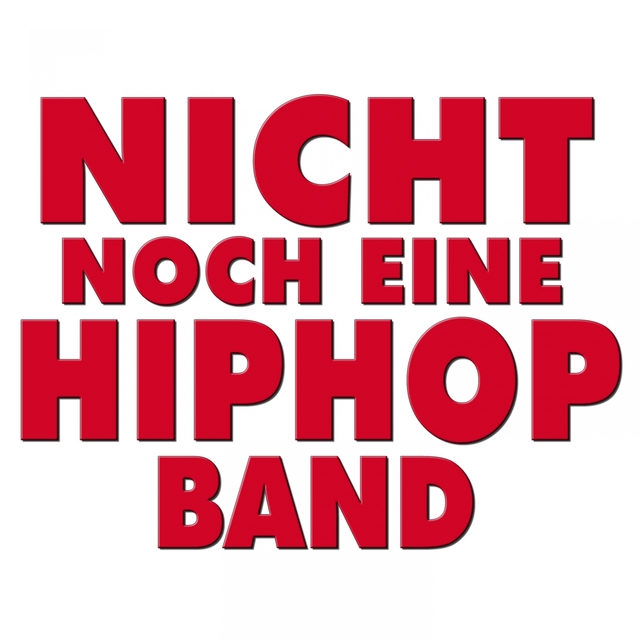 Couverture de Nicht noch eine HipHop Band