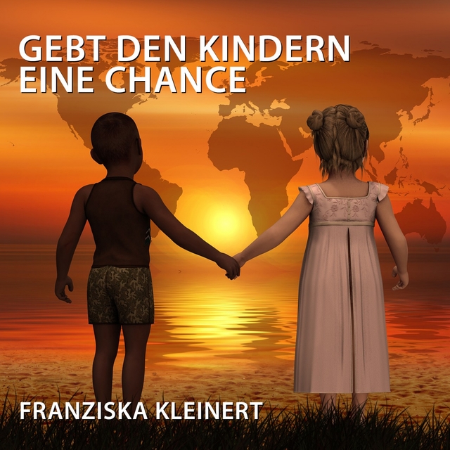 Gebt den Kindern eine Chance