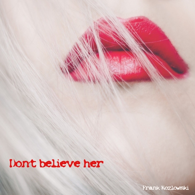 Couverture de Don't Believe Her