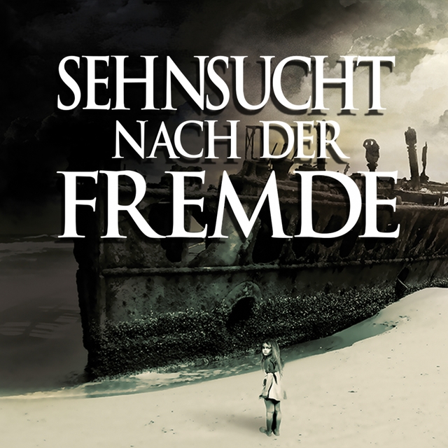 Sehnsucht nach der Fremde