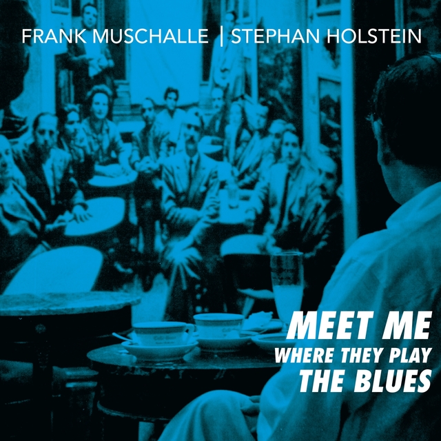 Couverture de Meet Me Where They Play the Blues