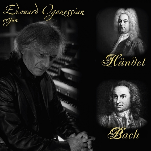 Organ - Händel, Bach