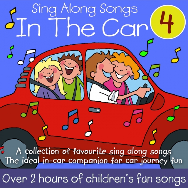 Couverture de Sing Along Songs in the Car - Volume 4