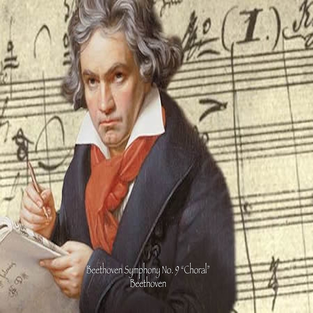 Beethoven Symphony No. 9 - Beethoven