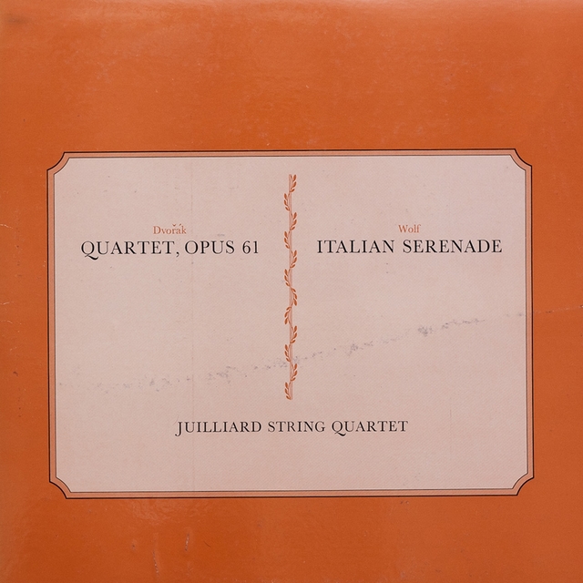 Couverture de Juilliard String Quartet / Dvorak Quartet, Opus 61 & Wolf Italian Serenade