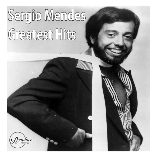 Sergio Mendes Greatest Hits