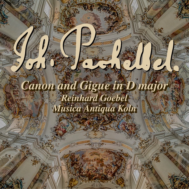 Couverture de Pachelbel: Canon & Gigue in D major