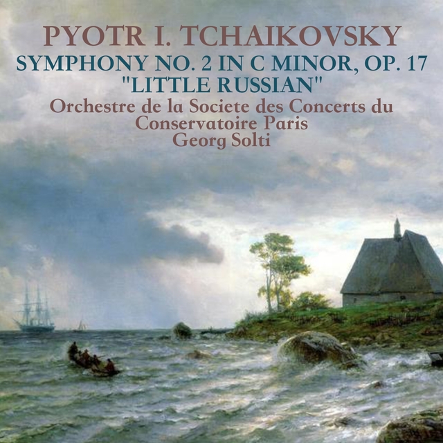 Couverture de Tchaikovsky: Symphony No. 2 in C minor, Op. 17 "Little Russian"