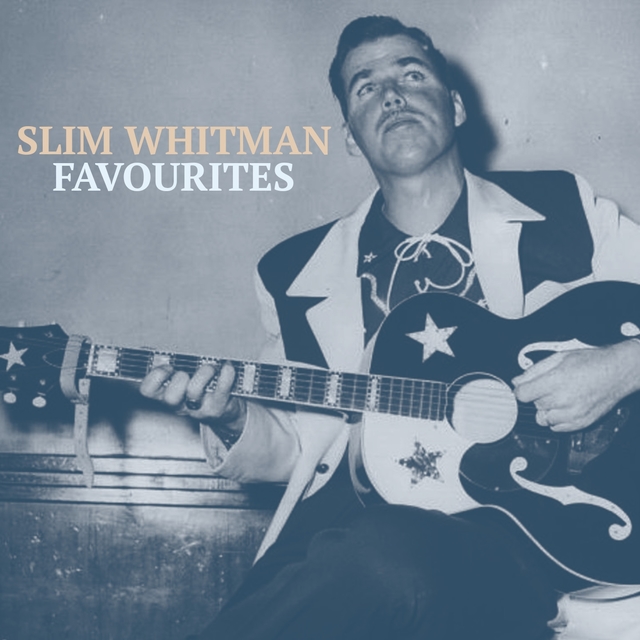 Slim Whitman Favourites