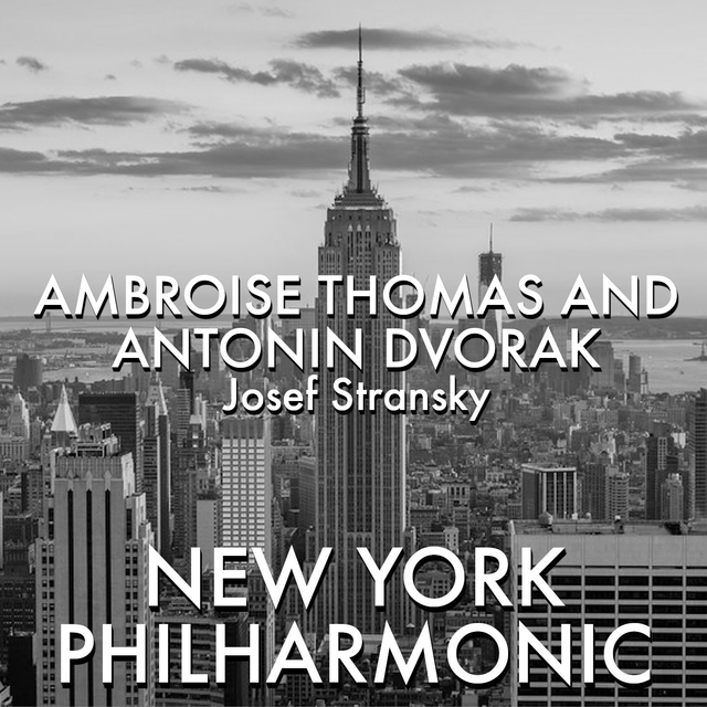 Ambroise Thomas and Antonín Dvorák Compositions