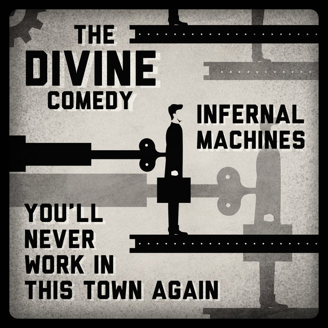 Couverture de Infernal Machines/You'll Never Work In This Town Again