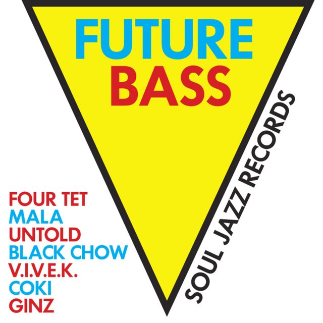 Couverture de Soul Jazz Records Records Presents Future Bass