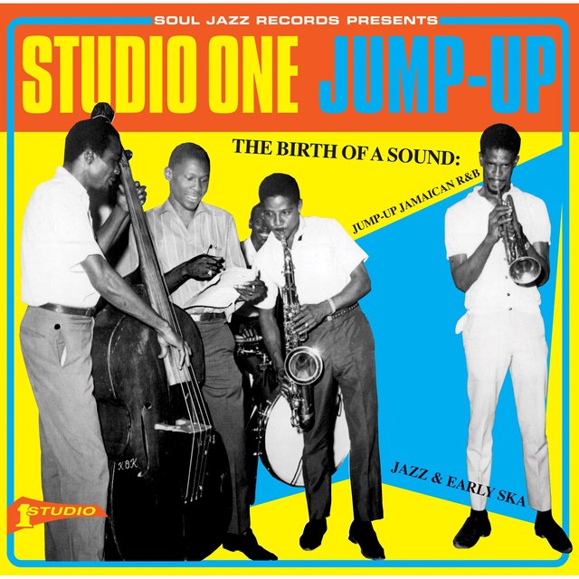 Couverture de Soul Jazz Records Presents Studio One Jump Up: The Birth of a Sound: Jump-Up Jamaican R&B, Jazz and Early Ska