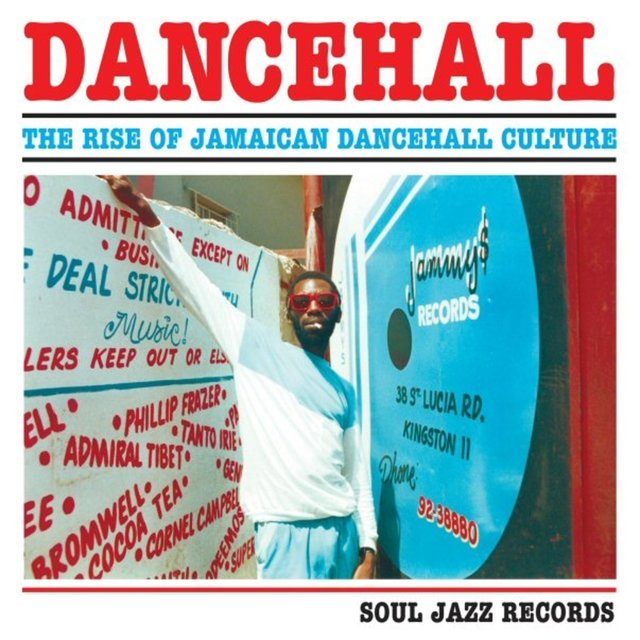 Couverture de Dancehall: The Rise of Jamaican Dancehall Culture