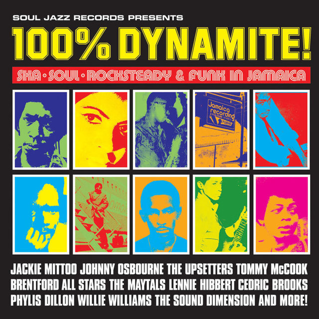 Couverture de Soul Jazz Records Presents 100% Dynamite! Ska, Soul, Rocksteady and Funk in Jamaica