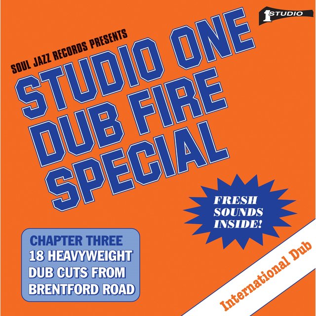 Couverture de Soul Jazz Records Presents Studio One Dub Fire Special