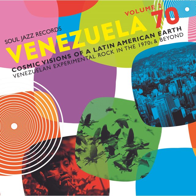 Couverture de Soul Jazz Records Presents VENEZUELA 70 Vol.2 - Cosmic Visions Of A Latin American Earth: Venezuelan Rock In The 1970s & Beyond