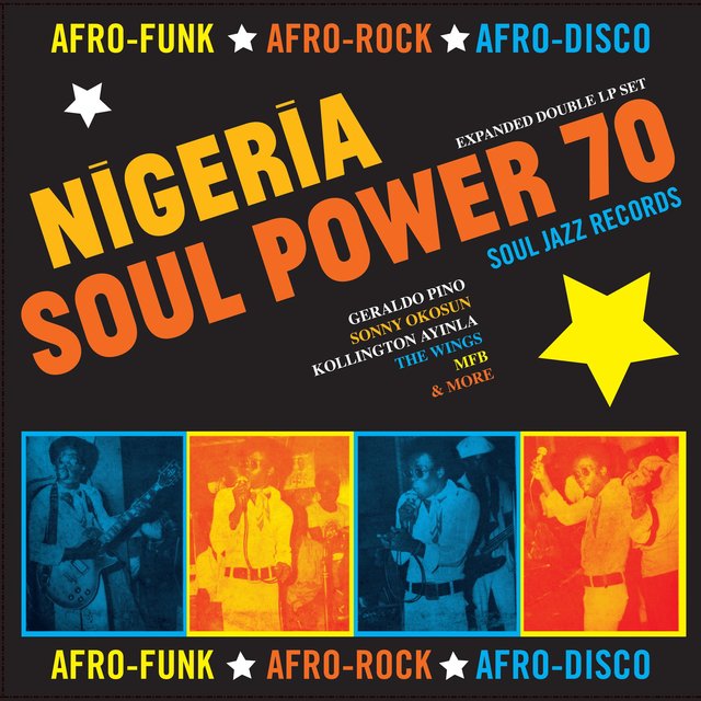 Soul Jazz Records presents Nigeria Soul Power 70 - Afro-Funk, Afro-Rock, Afro-Disco