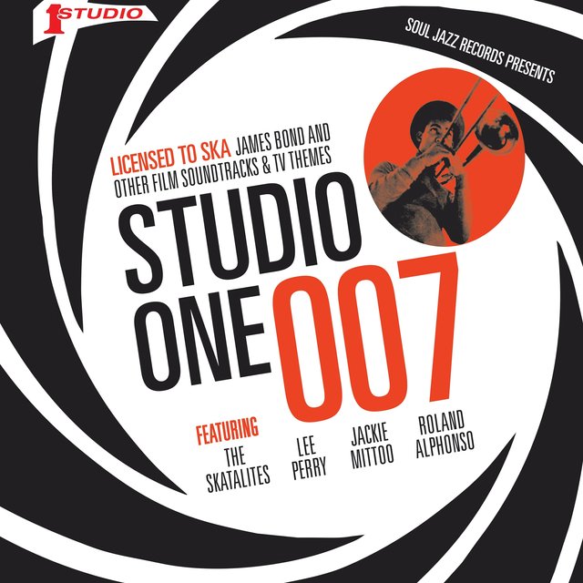 Couverture de Soul Jazz Records presents STUDIO ONE 007 – Licenced to Ska: James Bond and other Film Soundtracks and TV Themes