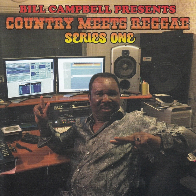 Couverture de Bill Campbell: Country Meets Reggae, Series One