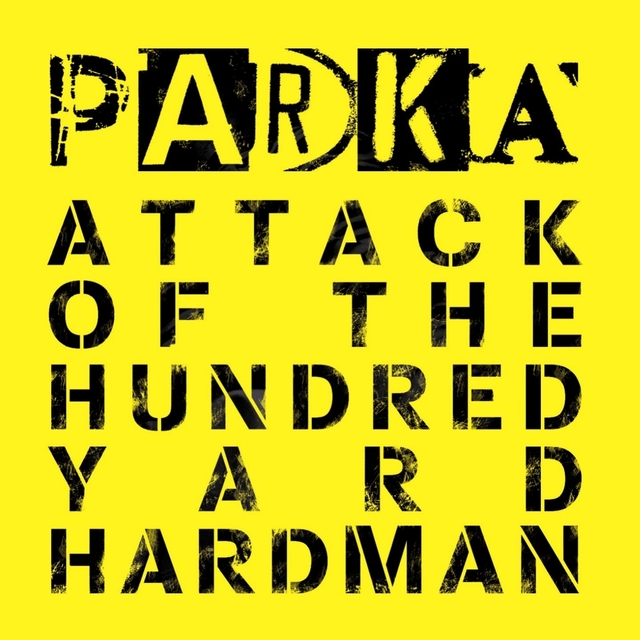 Couverture de Attack of the Hundred Yard Hardman