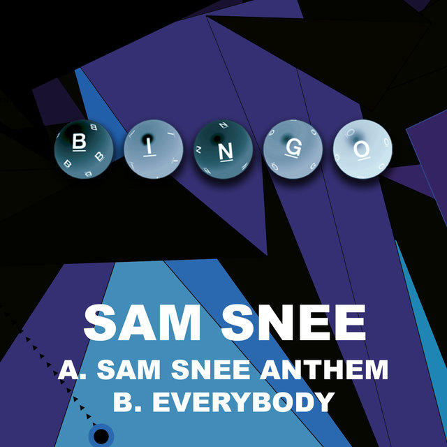 Sam Snee Anthem / Everybody