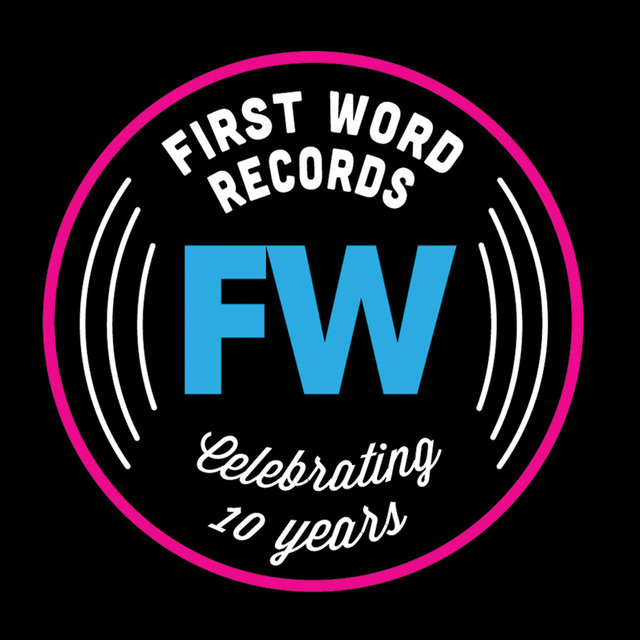 Couverture de FW is 10: Celebrating 10 Years of First Word Records