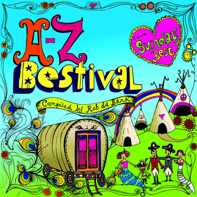 A to Z: Bestival 2008: Compiled by Rob Da Bank