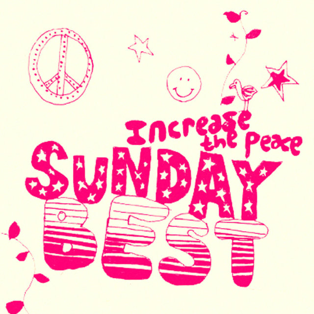 Couverture de Sunday Best Sampler Vol. 3 : Increase the Peace