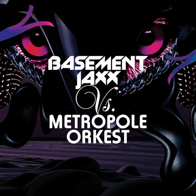 Couverture de Basement Jaxx Vs. Metropole Orkest