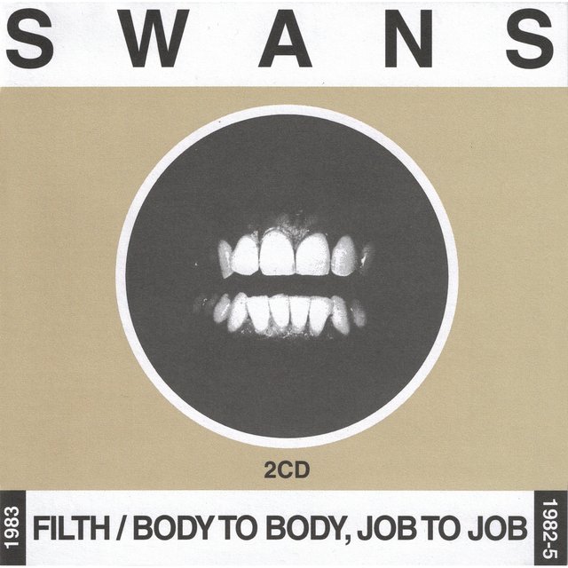 Filth / Body to Body, Job to Job